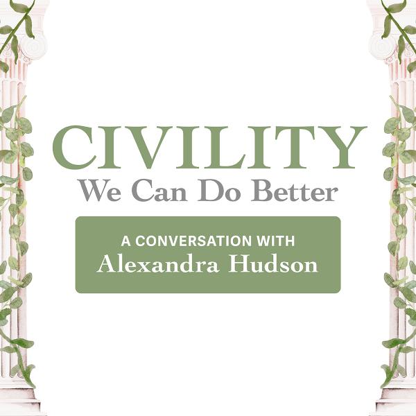 Image for event: Civility: We Can Do Better