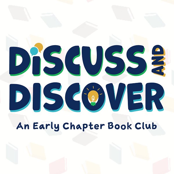 Image for event: Discuss and Discover: An Early Chapter Book Club