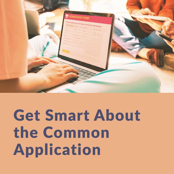 Image for event: Get Smart About the Common Application
