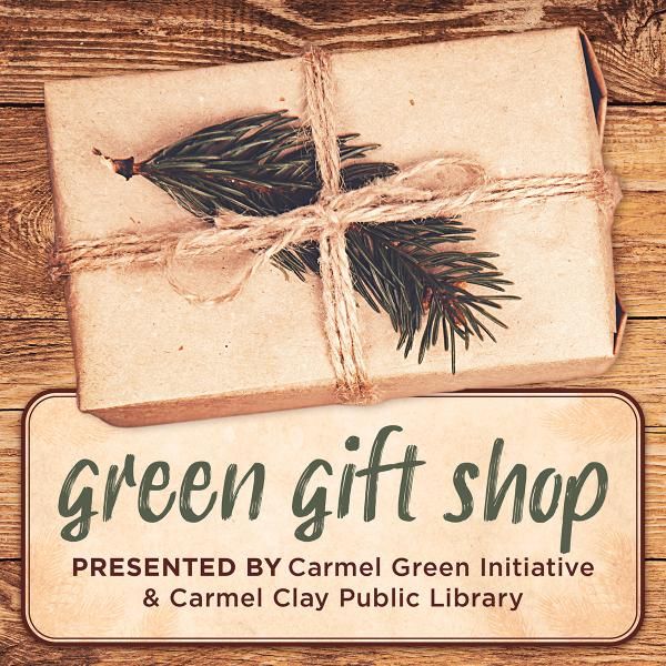 Image for event: Green Gift Shop by Carmel Green Initiative