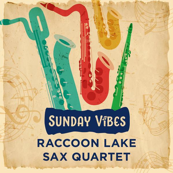 Image for event: Sunday Vibes: Raccoon Lake Sax Quartet