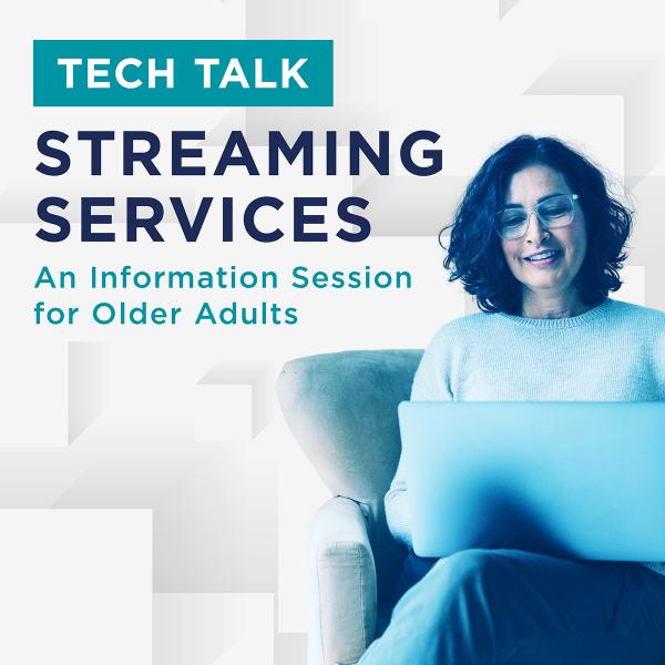 Image for event: Tech Talk: Streaming Services